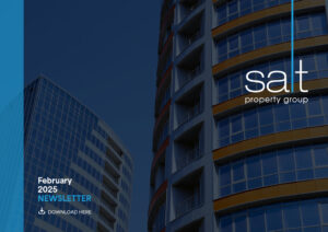 News: SALT Property Group – February Newsletter